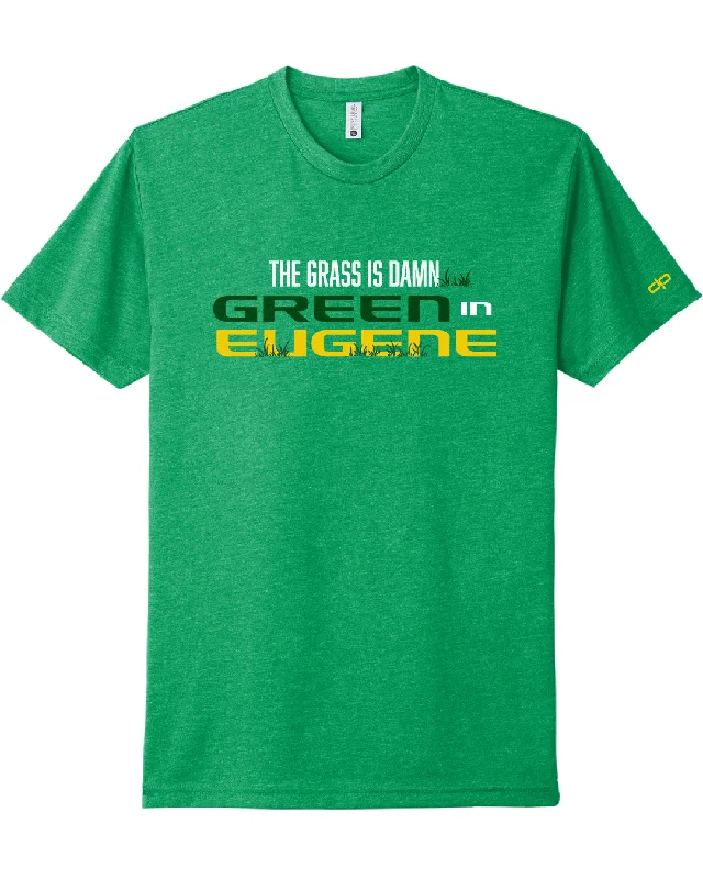 eco-friendly T-shirt-The Grass Is Damn Green In Eugene T-Shirt