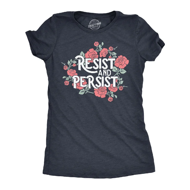 cool T-shirt-Resist And Persist Women's T Shirt