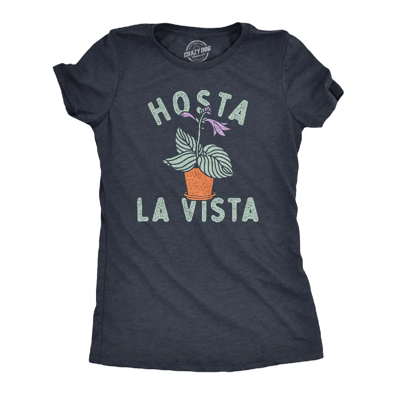 plain black T-shirt-Hosta La Vista Women's T Shirt