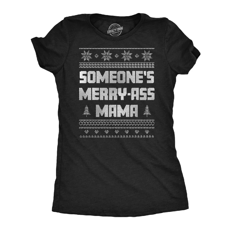 cool print T-shirt-Someones Merry Ass Mama Women's T Shirt