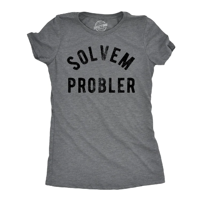 cute T-shirt-Solvem Probler Women's T Shirt