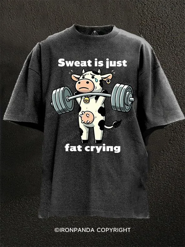 band T-shirt-Sweat is just fat crying Washed Gym Shirt