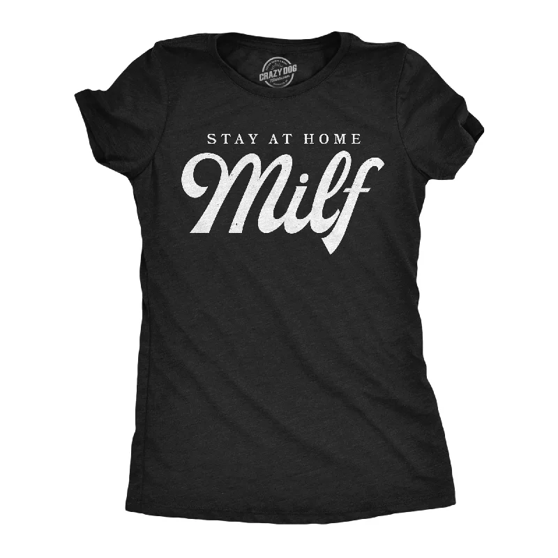 creative design T-shirt-Stay At Home Milf Women's T Shirt