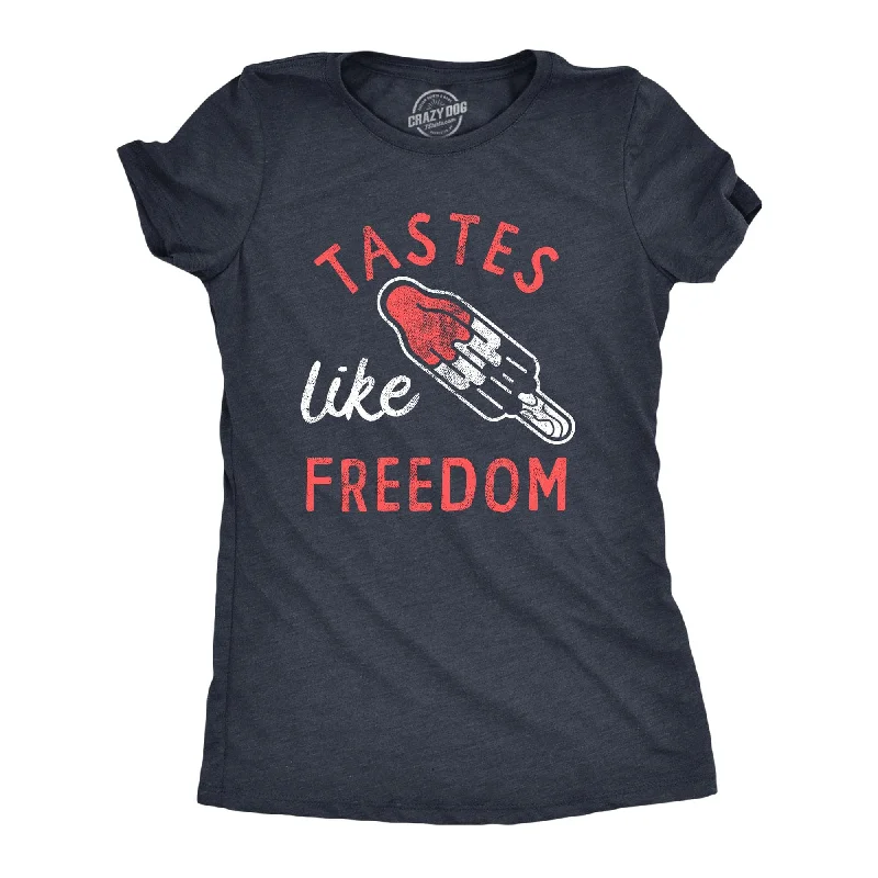 colorful T-shirt-Tastes Like Freedom Women's T Shirt