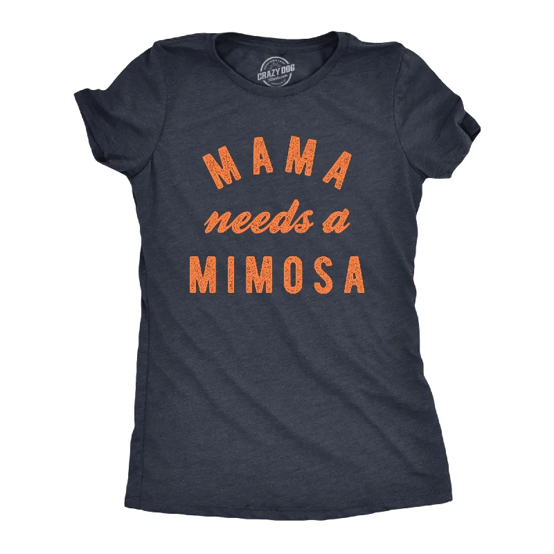 tie dye graphic T-shirt-Mama Needs A Mimosa Women's T Shirt