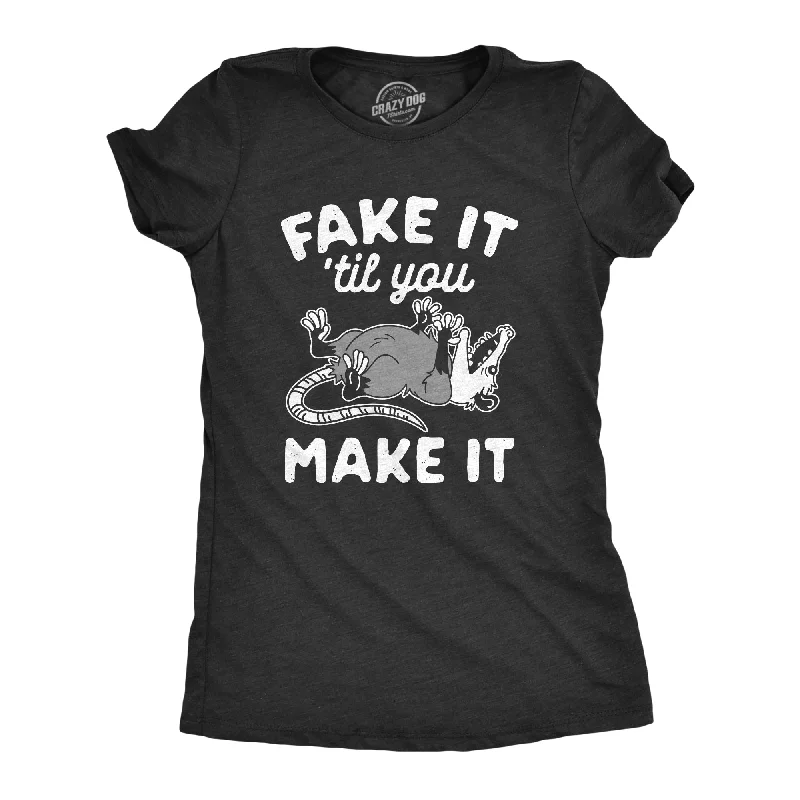 inspirational T-shirt-Fake It Til You Make It Women's T Shirt