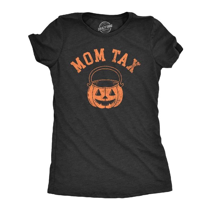 printed T-shirt-Mom Tax Women's T Shirt