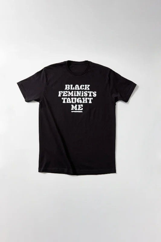 athletic T-shirt-Black Feminists Taught Me T-Shirt