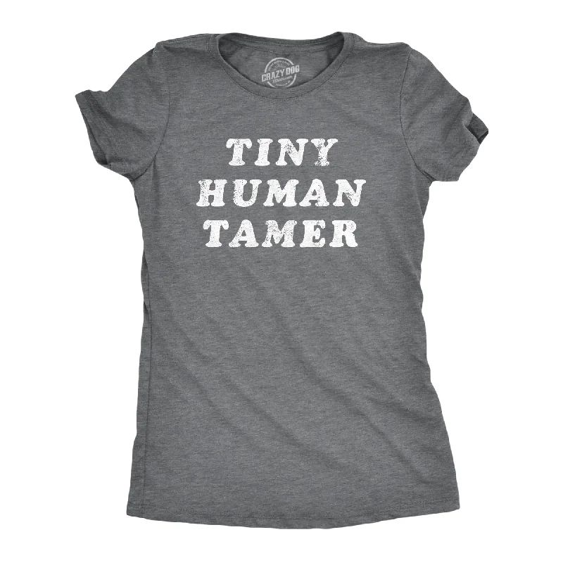 stylish T-shirt-Tiny Human Tamer Women's T Shirt