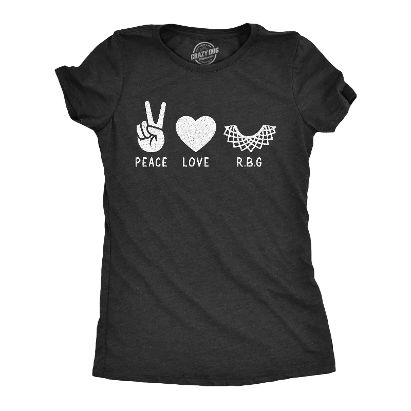 slogan T-shirt-Peace Love RBG Women's T Shirt