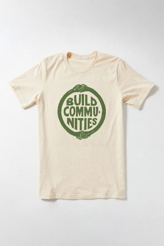 cute T-shirt-Build Communities T-Shirt