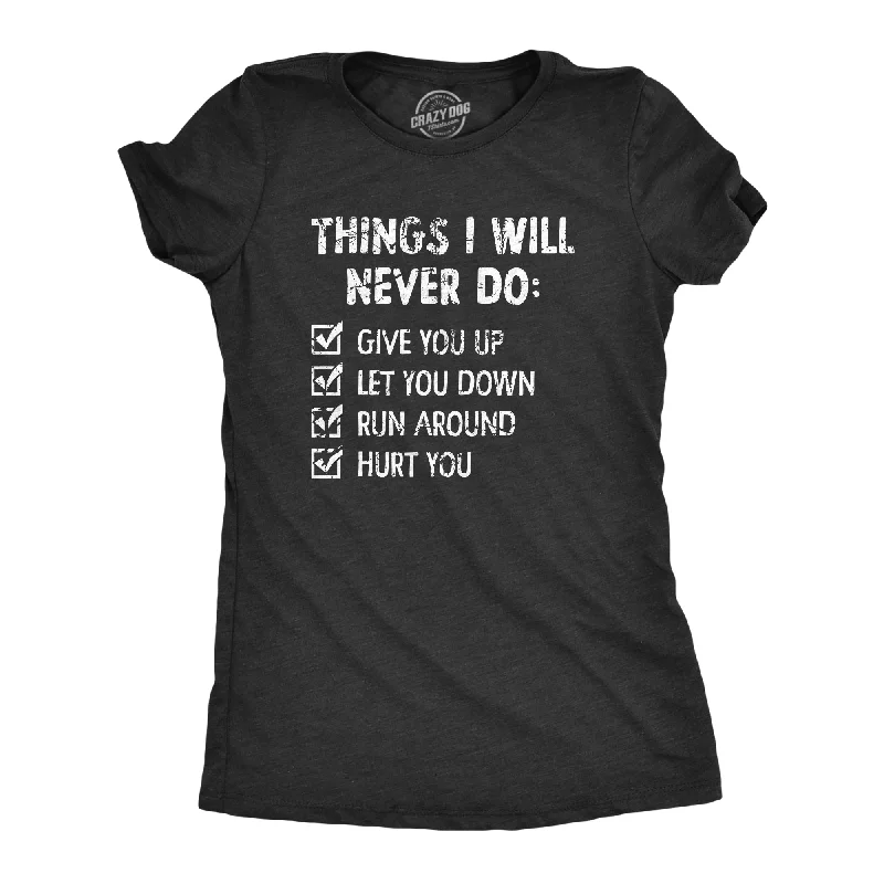 designer T-shirt-Things I Will Never Do Women's T Shirt