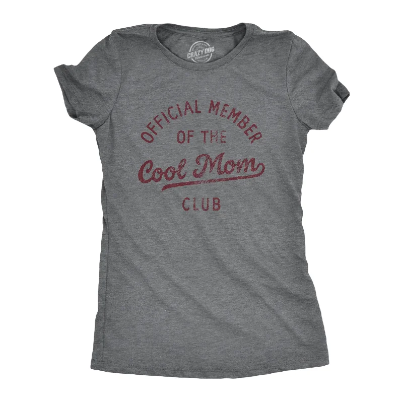 cool graphic T-shirt-Official Member Of The Cool Mom Club Women's T Shirt