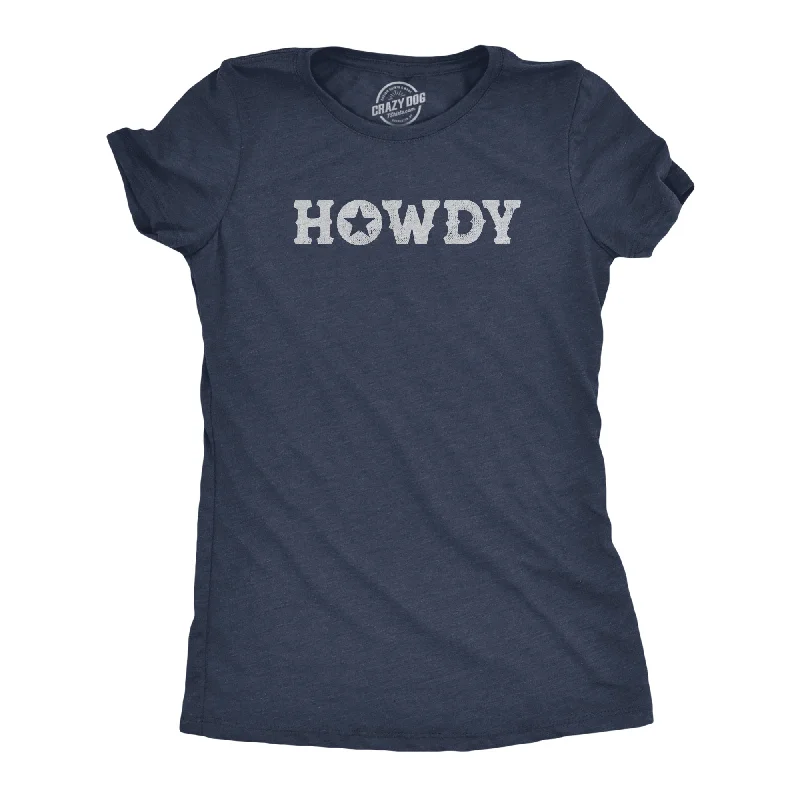 personalized T-shirt-Howdy Women's T Shirt