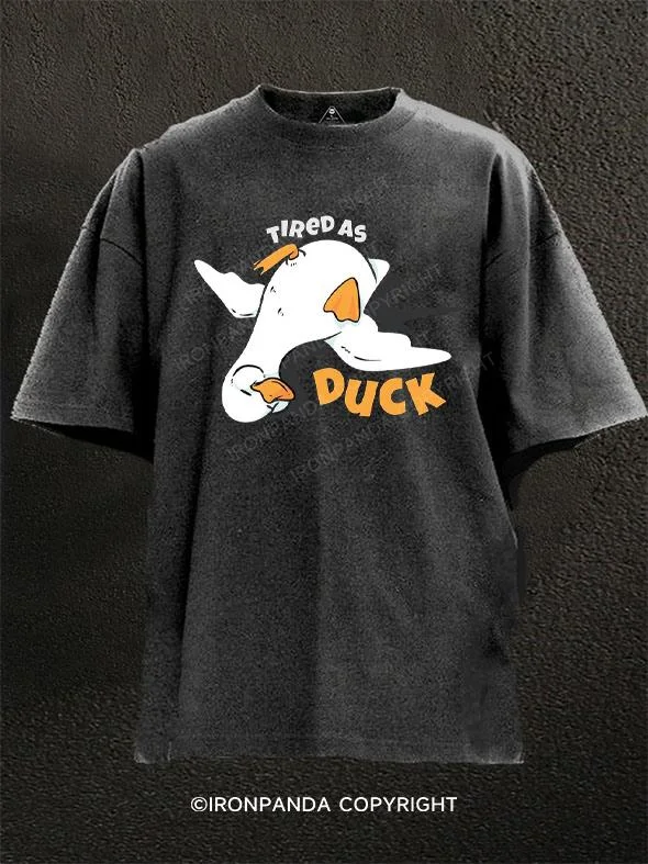 activewear T-shirt-Tired as Duck Washed Gym Shirt