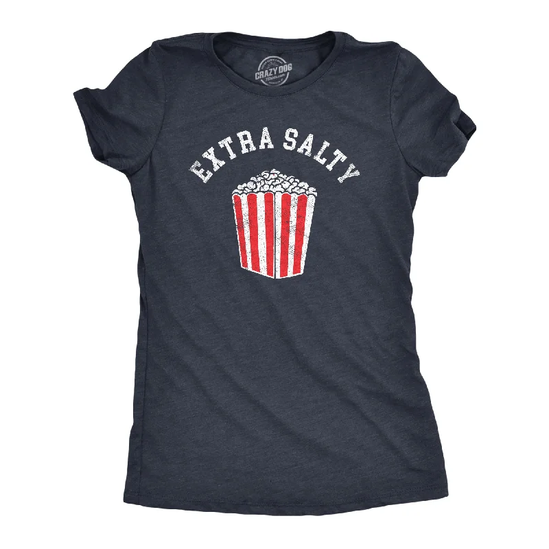 soft T-shirt-Extra Salty Women's T Shirt