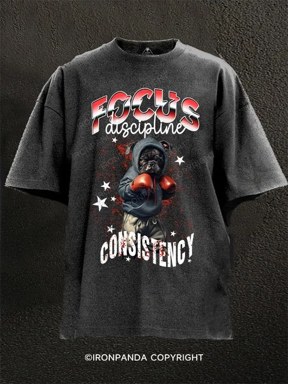 custom T-shirt-focus discipline consistency Washed Gym Shirt