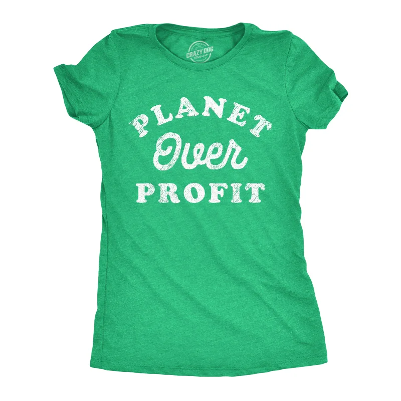 inspirational T-shirt-Planet Over Profit Women's T Shirt