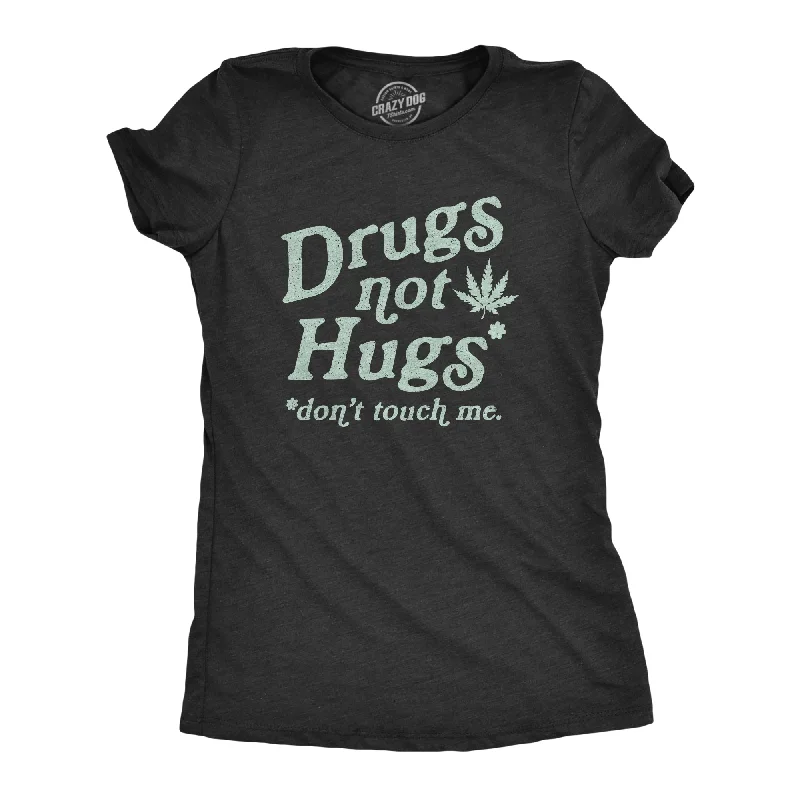 designer T-shirt-Drugs Not Hugs Coronavirus Women's T Shirt