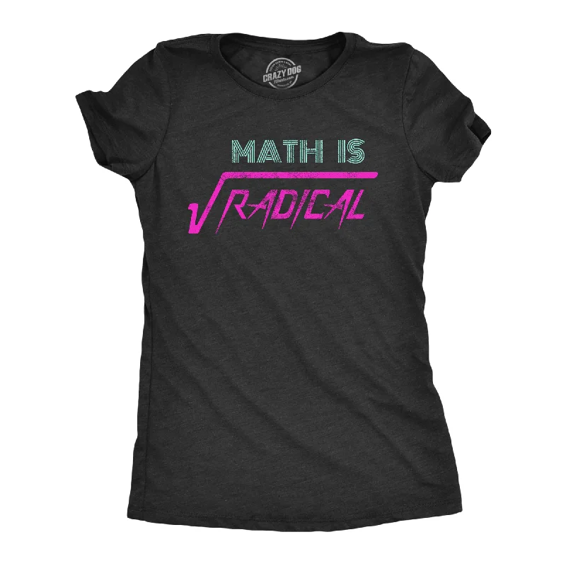 v-neck T-shirt-Math Is Radical Women's T Shirt