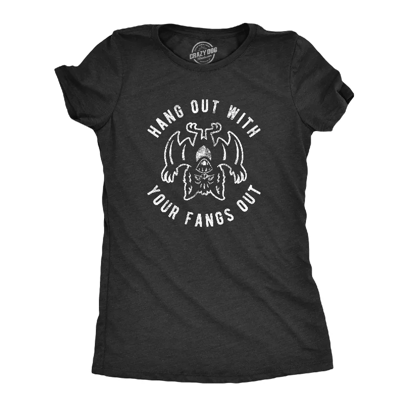 premium T-shirt-Hang Out With Your Fangs Out Women's T Shirt