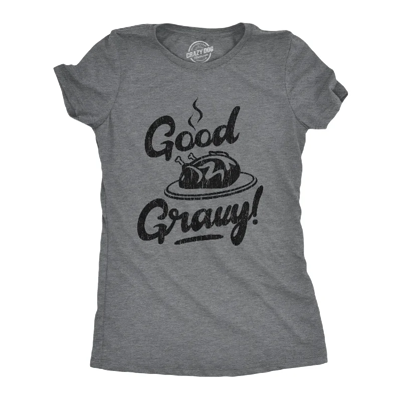 casual style T-shirt-Good Gravy Women's T Shirt