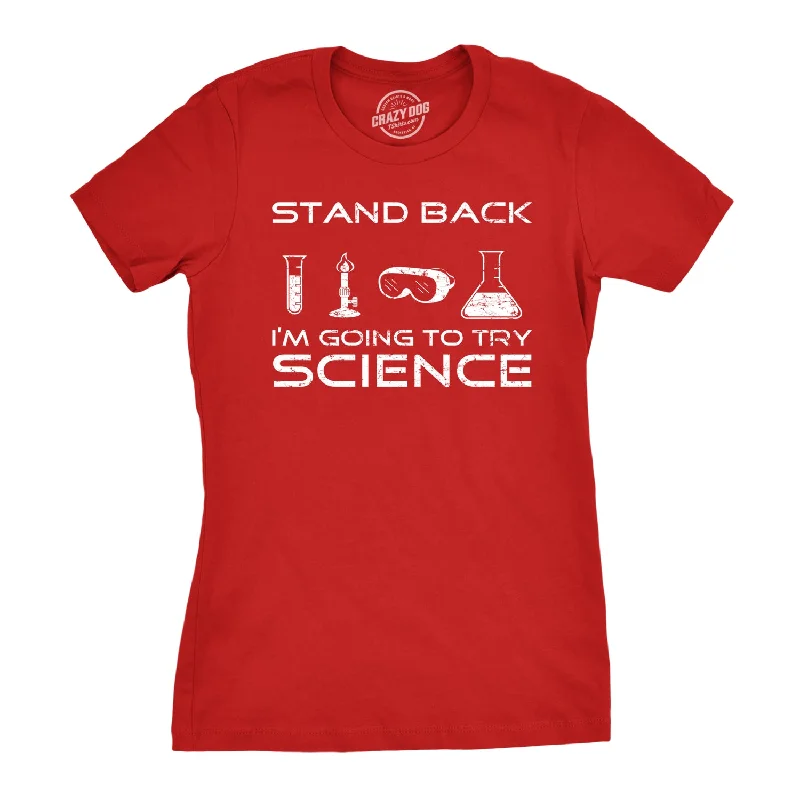 neon graphic T-shirt-Stand Back I'm Going To Try Science Women's T Shirt