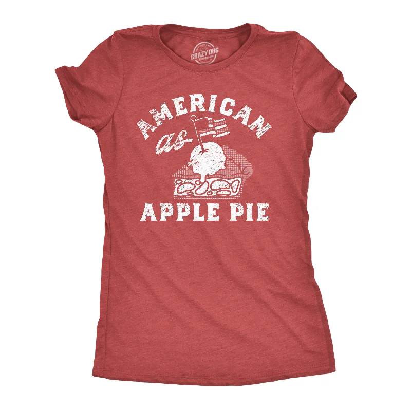 limited edition T-shirt-American As Apple Pie Women's T Shirt