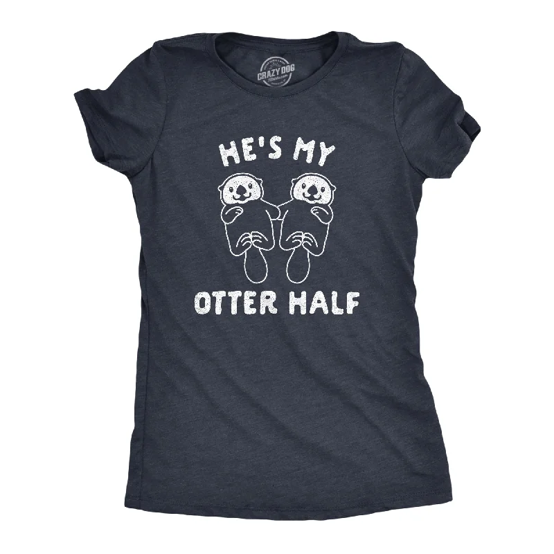 colorful T-shirt-He's My Otter Half Women's T Shirt