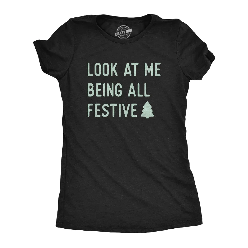 activewear T-shirt-Look At Me Being All Festive Women's T Shirt