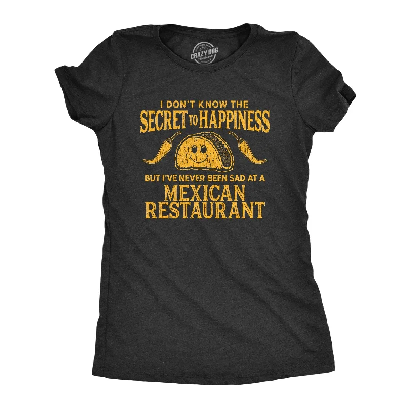 inspirational T-shirt-Sad At A Mexican Restaurant Women's T Shirt