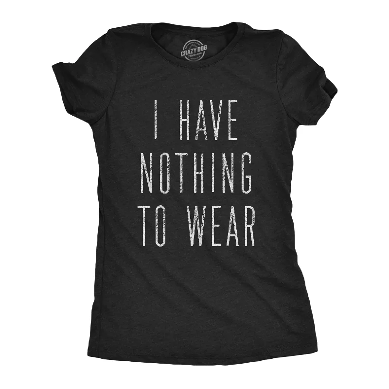 winter graphic T-shirt-I Have Nothing To Wear Women's T Shirt