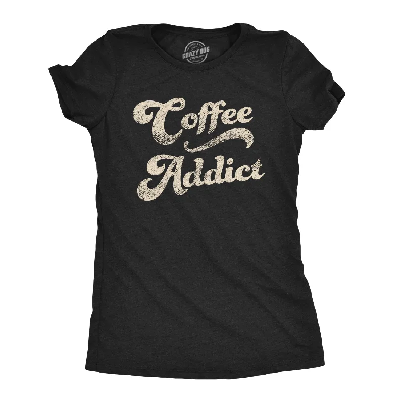 luxury T-shirt-Coffee Addict Women's T Shirt